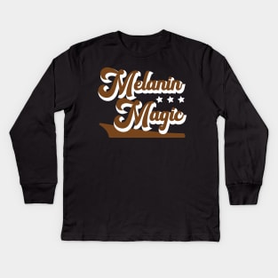 Melanin Magic Kids Long Sleeve T-Shirt